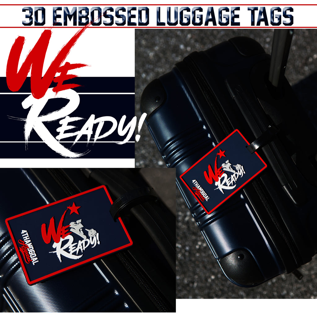 WE READY! 3D EMBOSSED LUGGAGE TAG 1 of 100